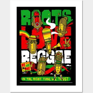 Roots Love Reggae In The Right Tune We Trust We All Are One Nation Posters and Art